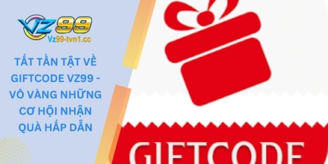Giftcode VZ99